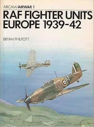 RAF Fighter Units Europe 1939-42