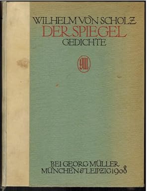 Der Spiegel. Gedichte. Zweite vermehrte Auflage.