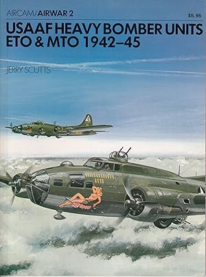 USAAF Heavy Bomber Units ETO &MTO 1942-45