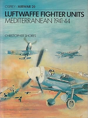 Luftwaffe Fighter Units Mediterranean 1941-44