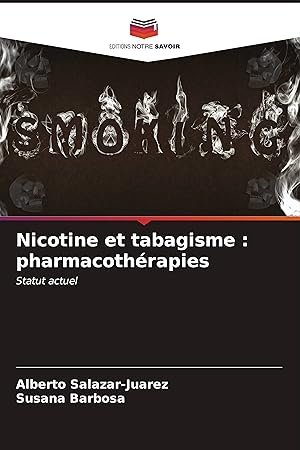 Imagen del vendedor de Nicotine et tabagisme : pharmacothrapies a la venta por moluna