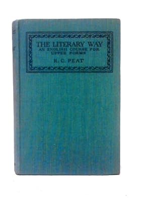 Seller image for The Literary Way. An English Course for Upper Forms for sale by World of Rare Books