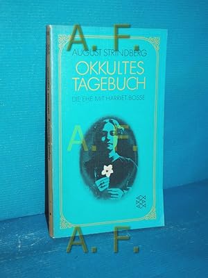 Bild des Verkufers fr Okkultes Tagebuch : Die Ehe mit Harriet Bosse. August Strindberg. Hrsg. u. mit e. Einl. von Torsten Eklund. [Aus d. Schwed. von Tabitha von Bonin] / Fischer-Bcherei , 1105 zum Verkauf von Antiquarische Fundgrube e.U.