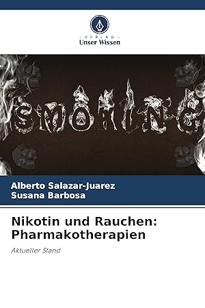 Imagen del vendedor de Nikotin und Rauchen: Pharmakotherapien a la venta por moluna