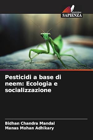 Bild des Verkufers fr Pesticidi a base di neem: Ecologia e socializzazione zum Verkauf von moluna