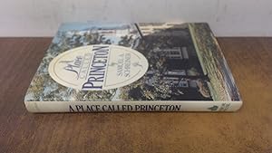 Bild des Verkufers fr A Place Called Princeton zum Verkauf von BoundlessBookstore