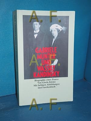 Bild des Verkufers fr Gabriele Mnter und Wassily Kandinsky : Biographie eines Paares Insel-Taschenbuch 1611 zum Verkauf von Antiquarische Fundgrube e.U.