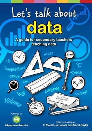 Seller image for Let's Talk About Data: A Guide for Secondary Teachers Teaching Data: No. 2 for sale by WeBuyBooks