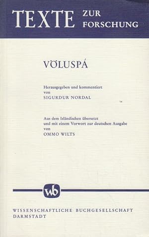 Seller image for Vlusp. Texte zur Forschung. hrsg. u. kommentiert von Sigurdur Nordal. Aus d. Islnd. bers. u. mit e. Vorw. zur dt. Ausg. von Ommo Wilts for sale by Bcher bei den 7 Bergen
