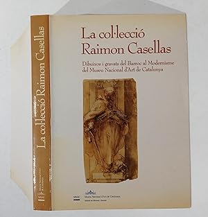 Immagine del venditore per La collecci Raimon Casellas: dibuixos i gravats del barroc al modernisme del Museu Nacional d'Art de Catalunya venduto da La Social. Galera y Libros