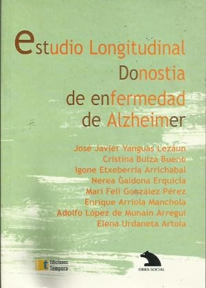 Imagen del vendedor de ESTUDIO LONGITUDINAL DONOSTIA DE LA ENFERMEDAD DE ALZHEIMER a la venta por Librovicios