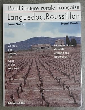 Seller image for L'architecture rurale franaise. Corpus des genres, des types et des variantes. Languedoc, Roussillon. for sale by Librairie les mains dans les poches