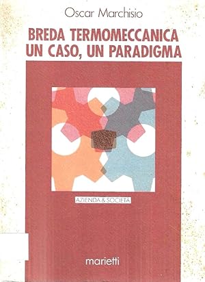 Breda termomeccanica un caso, un paradigma