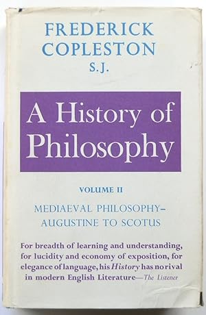 A History of Philosophy: Vol II. Mediaeval Philosophy: Augustine to Scotus