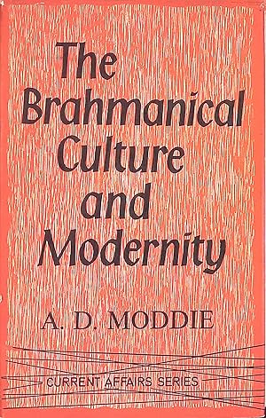 Seller image for The Brahmanical Culture and Modernity. for sale by books4less (Versandantiquariat Petra Gros GmbH & Co. KG)