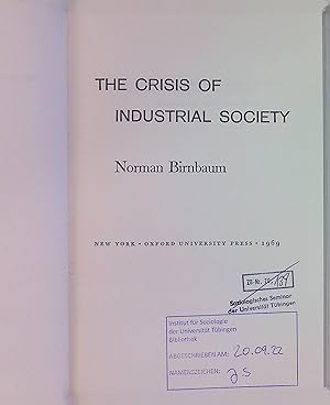 Image du vendeur pour The Crisis of Industrial Society. mis en vente par books4less (Versandantiquariat Petra Gros GmbH & Co. KG)