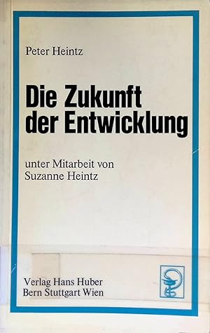 Image du vendeur pour Die Zukunft der Entwicklung. mis en vente par books4less (Versandantiquariat Petra Gros GmbH & Co. KG)