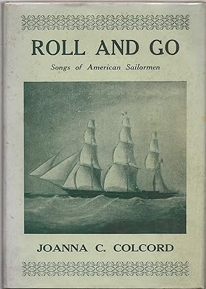 Seller image for Roll & Go: Songs of A,merican Sailormen for sale by AcornBooksNH