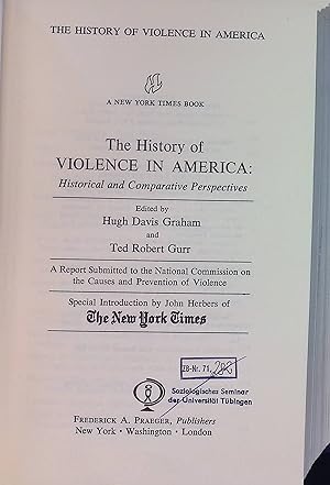 Seller image for The History of Violence in America: Historical and Comparative Perspectives. for sale by books4less (Versandantiquariat Petra Gros GmbH & Co. KG)