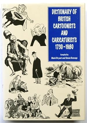 Image du vendeur pour Dictionary of British Cartoonists and Caricaturists, 1730-1980 mis en vente par PsychoBabel & Skoob Books