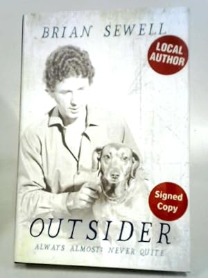 Seller image for Outsider: Always Almost: Never Quite for sale by World of Rare Books