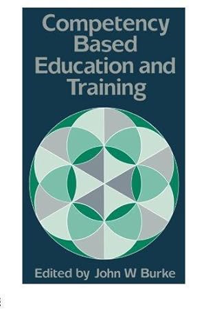 Bild des Verkufers fr Competency Based Education And Training zum Verkauf von WeBuyBooks