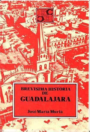 Imagen del vendedor de Brevisima Historia de Guadalajara a la venta por Libros Tobal