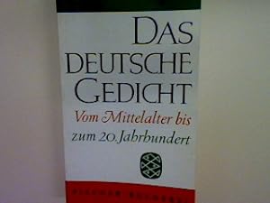 Bild des Verkufers fr Das deutsche Gedicht: Vom Mittelalter bis zum 20. Jahrhundert. (Nr. 155) zum Verkauf von books4less (Versandantiquariat Petra Gros GmbH & Co. KG)