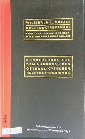 Bild des Verkufers fr Rechtsextremismus. Konturen, Definitionsmerkmale und Erklrungsanstze. Sonderdruck aus dem Handbuch des sterreichischen Rechtsextremismus. zum Verkauf von books4less (Versandantiquariat Petra Gros GmbH & Co. KG)