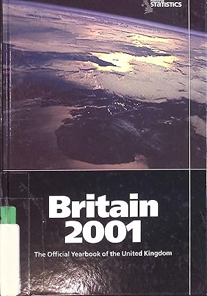 Seller image for Britain 2001: The Official Yearbook of the United Kingdom for sale by books4less (Versandantiquariat Petra Gros GmbH & Co. KG)