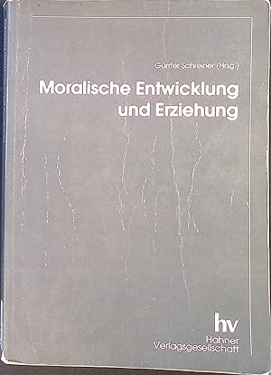 Bild des Verkufers fr Moralische Entwicklung und Erziehung. zum Verkauf von books4less (Versandantiquariat Petra Gros GmbH & Co. KG)