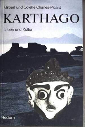 Bild des Verkufers fr Karthago : Leben u. Kultur. Aus d. Franz. bers. von Ignaz Miller zum Verkauf von books4less (Versandantiquariat Petra Gros GmbH & Co. KG)