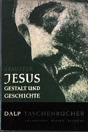 Bild des Verkufers fr Jesus - Gestalt und Geschichte. Dalp-Taschenbcher (Nr 332) zum Verkauf von books4less (Versandantiquariat Petra Gros GmbH & Co. KG)