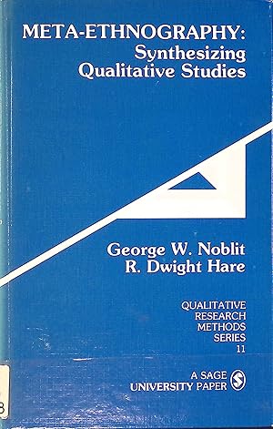 Imagen del vendedor de Meta-Ethnography: Synthesizing Qualitative Studies Qualitative Research Methods Series, 11 a la venta por books4less (Versandantiquariat Petra Gros GmbH & Co. KG)