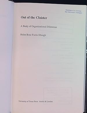 Bild des Verkufers fr Out of the Cloister: A Study of Organizational Dilemmas zum Verkauf von books4less (Versandantiquariat Petra Gros GmbH & Co. KG)
