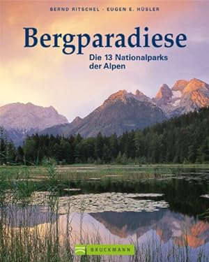 Bild des Verkufers fr Bergparadiese: Die 13 Nationalparks der Alpen zum Verkauf von primatexxt Buchversand
