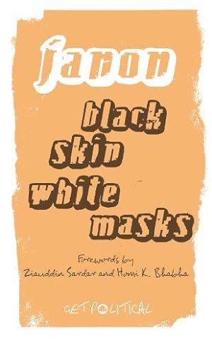Seller image for Black Skin, White Masks - New Edition (Get Political) for sale by WeBuyBooks