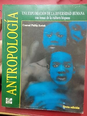 Antropología. Una exploración de la diversidad humana