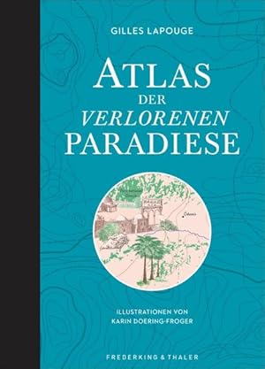 Bild des Verkufers fr Atlas der verlorenen Paradiese zum Verkauf von primatexxt Buchversand