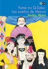 Bild des Verkufers fr Yume no Q-Saku - Los sueos de Maruo zum Verkauf von Agapea Libros