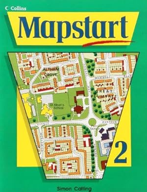 Bild des Verkufers fr Mapstart 2: Making maps meaningful for your pupils (Collins Mapstart) zum Verkauf von WeBuyBooks 2