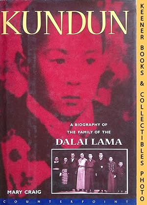 Imagen del vendedor de KUNDUN: A Biography of the Family of the Dalai Lama a la venta por Keener Books (Member IOBA)