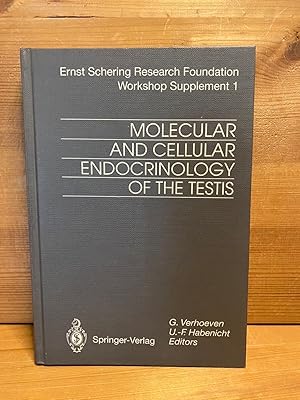 Molecular and cellular endocrinology ot the testis. G. Verhoeven ; U. F. Habenicht (ed.) / Scheri...