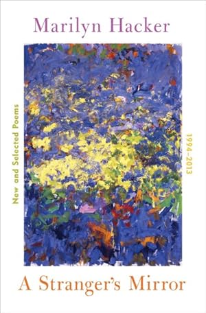 Seller image for Stranger's Mirror : New and Selected Poems, 1994-2014 for sale by GreatBookPrices