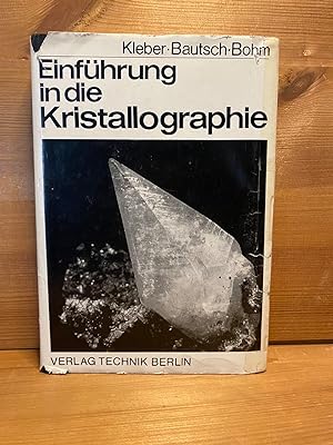 Einführung in die Kristallographie.