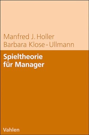 Imagen del vendedor de Spieltheorie fr Manager: Handbuch fr Strategen a la venta por Studibuch