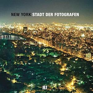 Bild des Verkufers fr New York: Stadt der Fotografen zum Verkauf von Studibuch