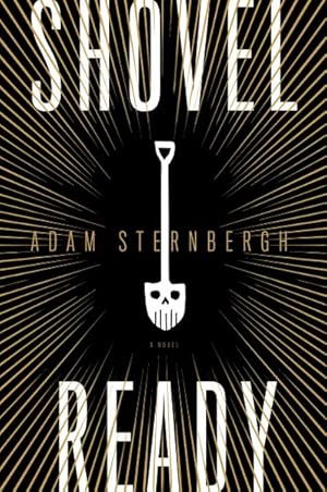 Seller image for Shovel Ready for sale by GreatBookPrices