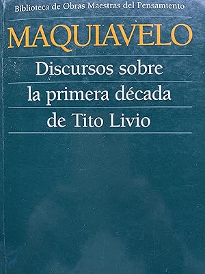 Imagen del vendedor de DISCURSOS SOBRE LA PRIMERA DCADA DE TITO LIVIO a la venta por Libros Macaon