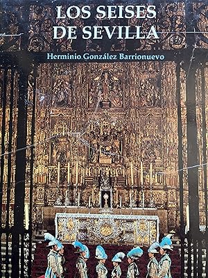 Image du vendeur pour LOS SEISES DE SEVILLA mis en vente par Libros Macaon